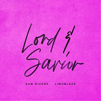 Sam Rivera, Limoblaze – Lord & Savior