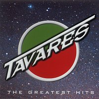 Tavares – Greatest Hits