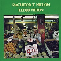 Johnny Pacheco, Melon – Llegó Melón