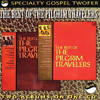 The Pilgrim Travelers – Best Of The Pilgrim Travelers