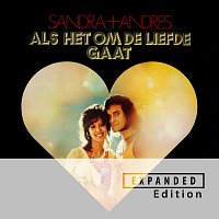 Sandra & Andres – Als Het Om De Liefde Gaat [Expanded Edition]