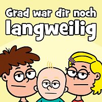 Přední strana obalu CD Grad war dir noch langweilig