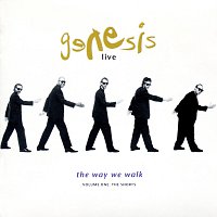 Genesis – Live - The Way We Walk Volume One: 'The Shorts'