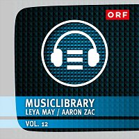 Leya May, Aaron Zac – ORF-Musiclibrary Vol.12