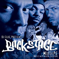 Různí interpreti – DJ Clue Presents: Backstage Mixtape (Music Inspired By The Film)
