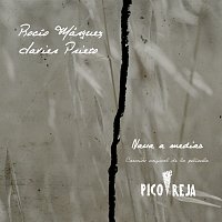 Rocío Márquez, Javier Prieto – Nana A Medias [Canción Original De La Película “Pico Reja”]