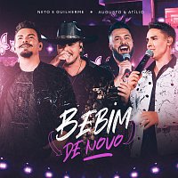 Neto e Guilherme, Augusto & Atílio, Moda Music – Bebim De Novo [Ao Vivo]