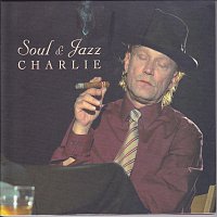 Charlie – Soul and Jazz