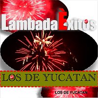 Los de Yucatan – Lambada Éxitos
