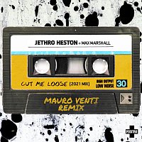 Jethro Heston, Max Marshall – Cut Me Loose [Mauro Venti Remix]
