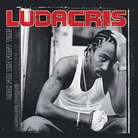 Ludacris – Back For The First Time