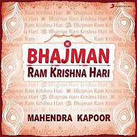 Mahendra Kapoor – Bhajman Ram Krishna Hari