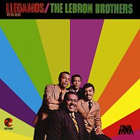 Lebron Brothers – Llegamos