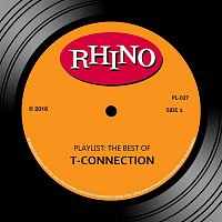 T-Connection – Playlist:The Best Of T-Connection