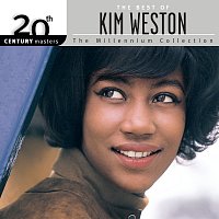 Kim Weston – 20th Century Masters: The Millennium Collection: Best Of Kim Weston
