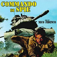 Nico Fidenco – Commando di spie [Original Motion Picture Soundtrack]