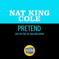Nat King Cole – Pretend [Live On The Ed Sullivan Show, March 7, 1954]