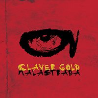 Claver Gold – Malastrada