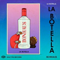 BonHaus, Holy Pig – La Botella