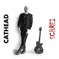 CATHEAD – Schrei