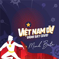 Minh Beta – Let's Fight COVID! [English Version]