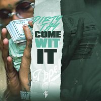 Dirty Tay – Come Wit It