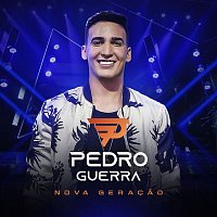 Pedro Guerra – Pedro Guerra - Nova Geracao