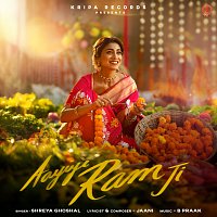 Shreya Ghoshal, Jaani, B Praak – Aayiye Ram Ji