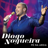 Diogo Nogueira – Pé Na Areia [Ao Vivo]