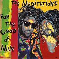 The Meditations – For The Good Of Man
