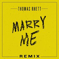 Thomas Rhett – Marry Me [Remix]