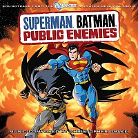 Christopher Drake – Superman Batman: Public Enemies (Soundtrack From The DC Universe Animated Original Movie)