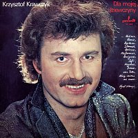 Krzysztof Krawczyk – Dla mojej dziewczyny