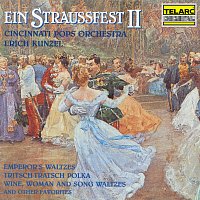 Erich Kunzel, Cincinnati Pops Orchestra – Ein Straussfest II