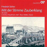Přední strana obalu CD Friedrich Silcher: Mit der Stimme Zauberklang. 36 Lieder