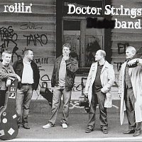Doctor Strings Band – Rollin’