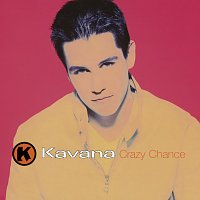 Kavana – Crazy Chance