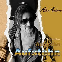 Alex Anders – Aufstehen