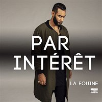 La Fouine – Par intéret