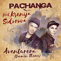 Pachanga, Ksenija Sidorova – Aventurera (Carmen Theme)