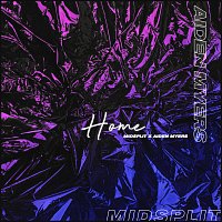 Midsplit, Aiden Myers – Home