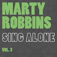 Marty Robbins – Sing Alone Vol. 3