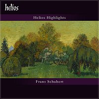 Různí interpreti – Helios Highlights: Schubert