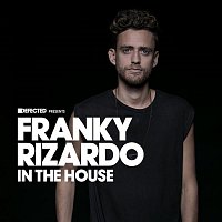 Přední strana obalu CD Defected Presents Franky Rizardo In The House