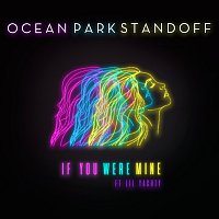 Ocean Park Standoff, Lil Yachty – If You Were Mine
