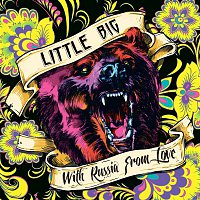 Little Big – With Russia from Love