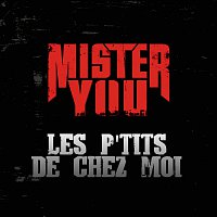 Mister You – Les P'tits De Chez Moi