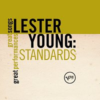 Lester Young – Standards: Great Songs/Great Performances