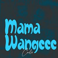Přední strana obalu CD Mama Wangeee