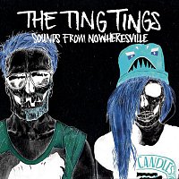 The Ting Tings – Sounds From Nowheresville